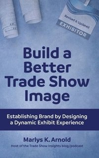 bokomslag Build a Better Trade Show Image