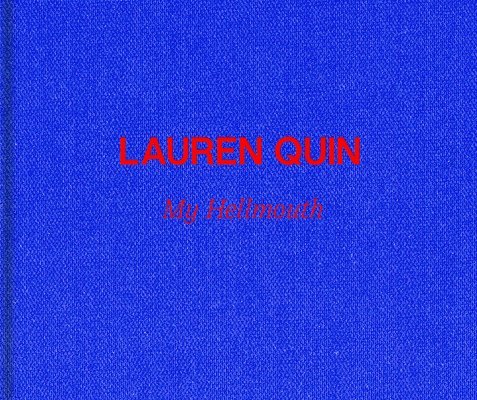 Lauren Quin: My Hellmouth 1