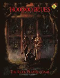 bokomslag Hoodoo Blues the Role Playing Game