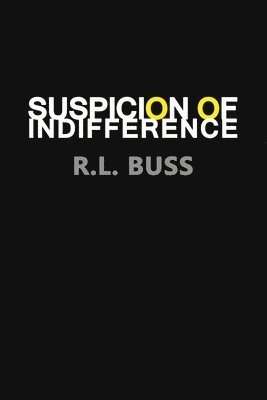 Suspicion of Indifference 1