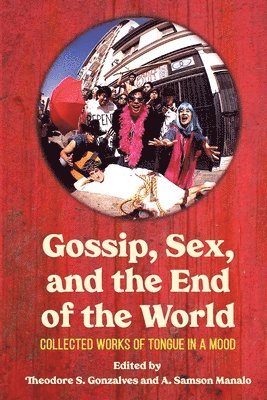 Gossip, Sex, and the End of the World 1