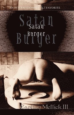 Carlton Mellick - Satan Burger, Häftad