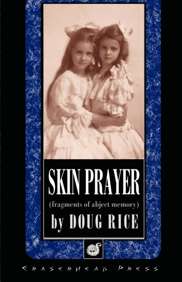 Skin Prayer 1