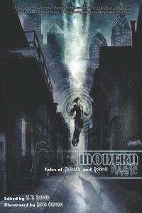 bokomslag Modern Magic: Tales of Fantasy and Horror