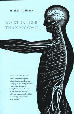 Michael J Henry - No Stranger Than My Own, Häftad