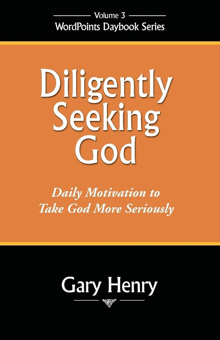 Diligently Seeking God 1