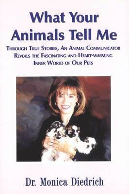 What Your Animals Tell Me