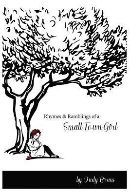 Rhymes & Ramblings of a Small Town Girl 1
