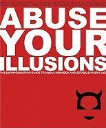 bokomslag Abuse Your Illusions