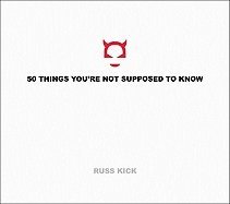 50 Things You'Re Not Supposed To Know