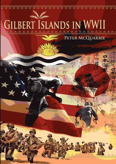 bokomslag The Gilbert Islands in World War Two