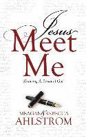 bokomslag Jesus Meet Me: Knowing a Personal God