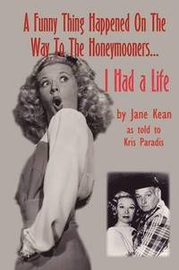 bokomslag Funny Thing Happened on the Way to the Honeymooners...I Had a Life