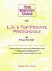 bokomslag The Whitney Guide to L.A.'s Top Private Preschools