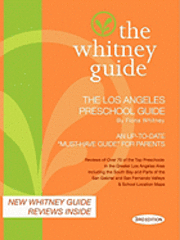 bokomslag The Whitney Guide; The Los Angeles Private School Guide 6th Edition