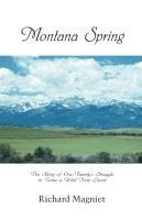 Richard Magniet - Montana Spring, Häftad
