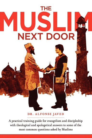 Dr. Alfonse Javed - Muslim Next Door, Häftad