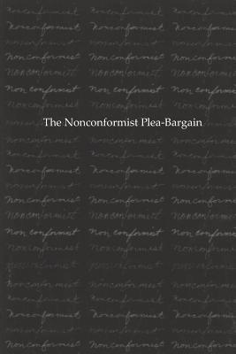 bokomslag The Nonconformist Plea-Bargain