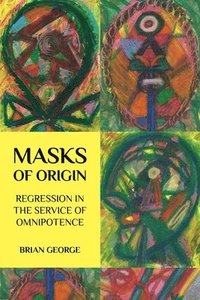 bokomslag Masks of Origin