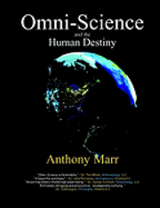 bokomslag Omni-Science and the Human Destiny