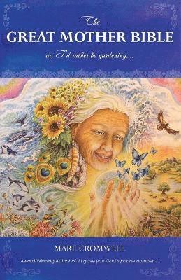 Mare Cromwell, Remy Benoit, Beth Brock Duncan - Great Mother Bible, Häftad