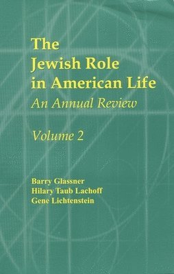 The Jewish Role in American Life: An Annual Review 1