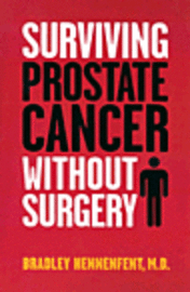 bokomslag Surviving Prostate Cancer Without Surgery