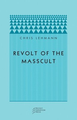 bokomslag Revolt of the Masscult