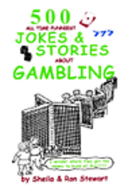 bokomslag 500 All Time Funniest Jokes & Stories About Gambling