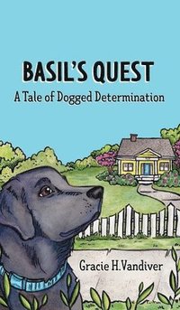 bokomslag Basil's Quest, A Tale of Dogged Determination