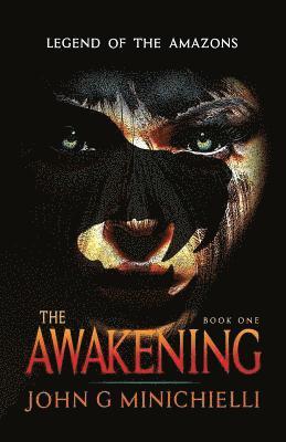 bokomslag Legend of the Amazons: The Awakening