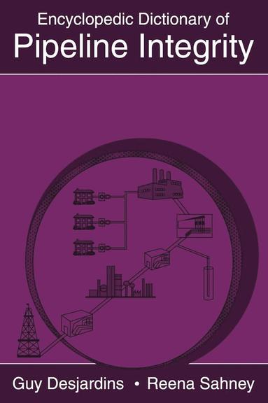 bokomslag Encyclopedic Dictionary of Pipeline Integrity