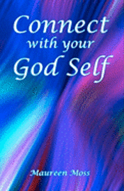 Connect with your God Self 1