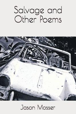 Salvage and Other Poems 1