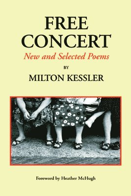 bokomslag Free Concert: New and Selected Poems