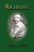 Hilaire Belloc - Richelieu, Häftad