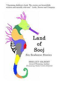 bokomslag Land of Sooj: Six Seahorse Stories