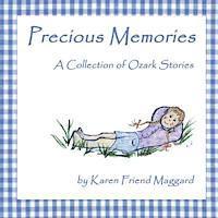 bokomslag Precious Memories: A Collection of Ozark Stories