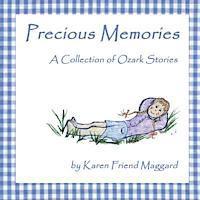 Precious Memories: A Collection of Ozark Stories