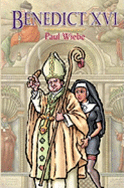 Paul Wiebe - Benedict XVI, Häftad