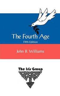 bokomslag The Fourth Age