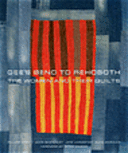 William Arnett, Alvia Wardlaw, Jane Livingston, John Beardsley - Gee's Bend to Rehoboth, Inbunden