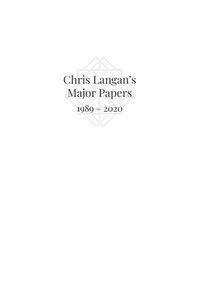 bokomslag Chris Langan's Major Papers 1989 - 2020