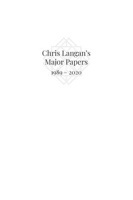 Chris Langan's Major Papers 1989 - 2020 1