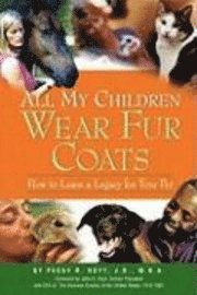 bokomslag All My Children Wear Fur Coats - 2nd Edition