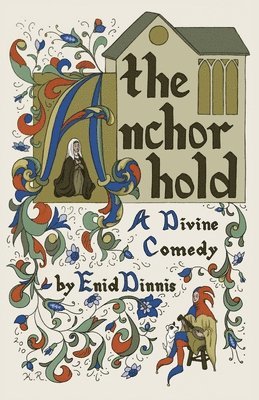 Enid Dinnis - The Anchorhold, Häftad