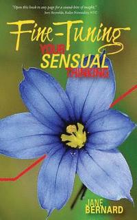 bokomslag Fine-Tuning: Your Sensual Thinking