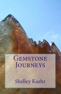 bokomslag Gemstone Journeys