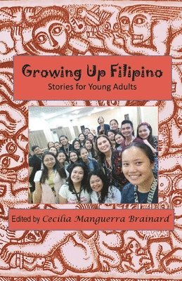 Growing Up Filipino Stories for Young Adults 1