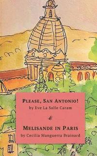 bokomslag Please, San Antonio! & Melisande in Paris